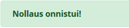 Nollaus onnistui
